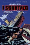 I Survived the Sinking of the Titanic, 1912 (I Survived Graphic... Titanic, 1912 (I Survived Graphic Novel #1) (Hardcover, Library)... 