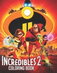 알라딘: The Incredibles 2 Coloring Book: Great Illustrations for Kids (Paperback) The Incredibles 2 Coloring Book: Great... 