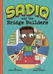 알라딘: Sadiq and the Bridge Builders (Paperback) Sadiq and the Bridge Builders (Paperback)