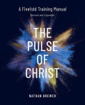 알라딘: The Pulse of Christ (Revised and Expanded): A Fivefold Training Manual (Paperback) The Pulse of Christ (Revised and... 