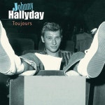 [수입] Johnny Hallyday - Toujours [180g LP] : 알라딘