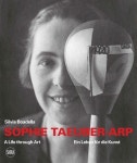 알라딘: Sophie Taeuber-Arp: A Life Through Art (Paperback) Sophie Taeuber-Arp: A Life Through Art (Paperback)