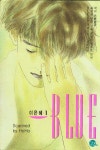 [중고] 이은혜 블루 BLUE 1~7 (완결) =희귀도서 , 개인소장용... 이은혜 블루 BLUE 1~7 (완결) =희귀도서 , 개인소장용 상태양호한도서... 