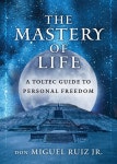 알라딘: [중고] The Mastery of Life: A Toltec Guide to Personal Freedom (Paperback) [중고] The Mastery of Life: A Toltec Guide... 