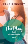 알라딘: The Play - Spiel mit dem Feuer (Paperback) The Play - Spiel mit dem Feuer (Paperback)