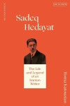 알라딘: Sadeq Hedayat : The Life and Legend of an Iranian Writer (Paperback, 2 ed) Sadeq Hedayat : The Life and Legend of an... 