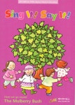 알라딘: Sing It Say It! 1-10 A/B Here We Go Round the Mulberry Bush : Activity Book (Paperback) Sing It Say It! 1-10 A/B Here... 