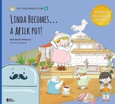 Linda Becomes... a Milk Pot! : 알라딘
