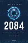 [전자책] 2084 : 인공지능과 인류의 미래 | 존 레녹스 | 알라딘 2084 : 인공지능과 인류의 미래 | 존 레녹스