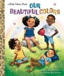 알라딘: Our Beautiful Colors (Hardcover) Our Beautiful Colors (Hardcover)