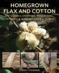 알라딘: Homegrown Flax and Cotton: DIY Guide to Growing, Processing, Spinning & Weaving Fiber to Cloth (Paperback) Homegrown... 
