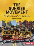 The Sunrise Movement: The Climate Revolution Generation (Paperback) : 알라딘