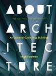 알라딘: About Architecture: An Essential Guide in 55 Buildings (Hardcover) About Architecture: An Essential Guide in 55... 