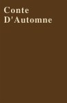 알라딘: Conte DAutomne 꽁트 도톤느 Conte DAutomne 꽁트 도톤느