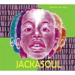 알라딘: [중고] 메이슨 더 소울(Mayson The Soul) - 미니앨범 Jackasoul [중고] 메이슨 더 소울(Mayson The Soul) - 미니앨범 Jackasoul