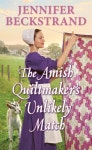 알라딘: The Amish Quiltmakers Unlikely Match (Mass Market Paperback) The Amish Quiltmakers Unlikely Match (Mass Market Paperback)
