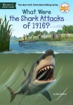 What Were the Shark Attacks of 1916? (Library Binding) : 알라딘