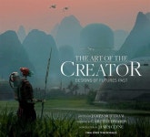 The Art of the Creator: Designs of Futures Past (Hardcover) | 제임스 모트람 | 알라딘 The Art of the Creator: Designs of Futures... 
