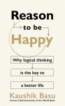 알라딘: Reason to Be Happy : Why logical thinking is the key to a better life (Paperback) Reason to Be Happy : Why logical... 