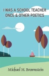 알라딘: Was a School Teacher Once & Other Poetics (Paperback) Was a School Teacher Once & Other Poetics (Paperback)