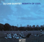 알라딘: [중고] 디제이 캠 쿼테트 - DJ Cam Quartet - Rebirth Of Cool [디지팩] [일본발매] [중고] 디제이 캠 쿼테트 - DJ Cam Quartet... 