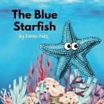 알라딘: The Blue Starfish (Paperback) The Blue Starfish (Paperback)