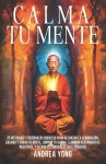 알라딘: Calma tu Mente: 70 historias y ense?nzas budistas para alcanzar la iluminaci?, calmar y sanar tu mente, limpiar tu... 
