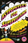 주식회사 슈퍼빌런랩스(Supervillain Labs Inc.) | 알라딘: Astrophysics for Supervillains (Paperback) Astrophysics for Supervillains (Paperback)