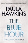 알라딘: The Blue Hour (Hardcover) The Blue Hour (Hardcover)