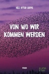 알라딘: Von wo wir kommen werden (Paperback) Von wo wir kommen werden (Paperback)