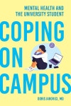 알라딘: Coping on Campus: Mental Health and the University Student (Paperback) Coping on Campus: Mental Health and the... 