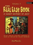 The Real Easy Book, Vol.3: A SHort History Of Jazz (Spiral... Easy Book, Vol.3: A SHort History Of Jazz (Spiral-bound, C Version... 