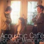 알라딘: [중고] 어쿠스틱 카페 - Acoustic Cafe - For Your Memories [중고] 어쿠스틱 카페 - Acoustic Cafe - For Your Memories