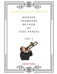 Modern Trombone Method by Jose Pardal Vol.1: New York (Paperback) | Jose Pardal | 알라딘 Modern Trombone Method by Jose Pardal... 