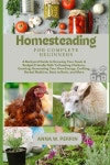 초림원 Medi Food | Your Food, A Budget-Friendly Path To Keeping Chickens, Canning, Crafting, Herbal Medi (Paperback) Homesteading For Complete...