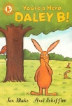 알라딘: [중고] I Love Reading: You‘re a Hero, DALEY B! (Paperback) (Paperback) [중고] I Love Reading: You‘re a Hero, DALEY... 