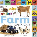 알라딘: [중고] DK My First Farm: Let‘s Get Working! (Board Books) [중고] DK My First Farm: Let‘s Get Working! (Board Books)