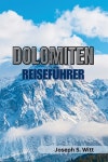 알라딘: Dolomiten Reisef?rer: Ihr ultimativer Begleiter, um atemberaubende Ausblicke, Abenteuer und kulturelle Sch?ze zu enth?... 
