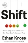 Shift: Managing Your Emotions--So They Dont Manage You... 알라딘 Shift: Managing Your Emotions--So They Dont Manage You (Paperback)... 