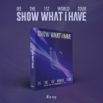 알라딘: [블루레이] 아이브 - IVE THE 1ST WORLD TOUR : SHOW WHAT I HAVE [Blu-ray](2disc) [블루레이] 아이브 - IVE THE 1ST... 