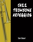알라딘: Jazz Trombone Arpeggios (Paperback) Jazz Trombone Arpeggios (Paperback)