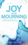 알라딘: Joy in the Mourning (Paperback) Joy in the Mourning (Paperback)