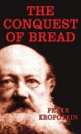 알라딘: The Conquest of Bread (Hardcover) The Conquest of Bread (Hardcover)