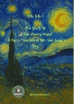 [전자책] 명화동화 1 별이 빛나는 밤 The Starry Night – A Fairy Tale About Mr. Van Gogh’s Sky | 고창순 | 알라딘 명화동화 1... 