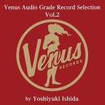 [수입] Venus Audio Grade Records Selection Vol. 2 by Masamitsu Fukuda (180g 2LP 45rpm) | 여러 아티스트 (Various Artists) 연주...