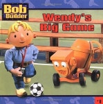 알라딘: [중고] Wendy‘s Big Game (Bob the Builder #6) (Paperback) [중고] Wendy‘s Big Game (Bob the Builder #6) (Paperback)