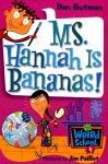 알라딘: [중고] Ms. Hannah Is Bananas! (Paperback) [중고] Ms. Hannah Is Bananas! (Paperback)