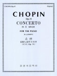 Chopin Piano Concerto No.1 in E minor Op.11 | 한국음악사 편집부... Piano Concerto No.1 in E minor Op.11 | 한국음악사 편집부 엮음