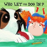 알라딘: Who Let the Dog In? (Hardcover) Who Let the Dog In? (Hardcover)