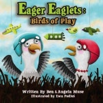 알라딘: Eager Eaglets: Birds of Play (Paperback) Eager Eaglets: Birds of Play (Paperback)